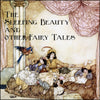 Sleeping Beauty and Other Fairy Tales, The 1910 - Edmund Dulac (1882-1953) - 18 images
