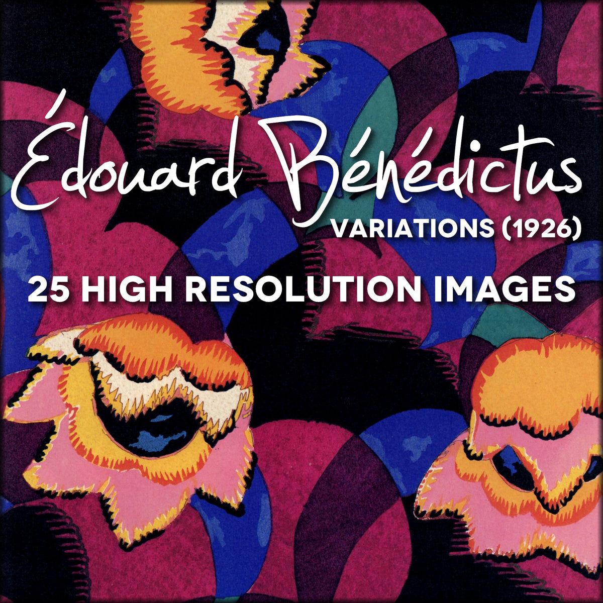 Édouard Bénédictus - Variations (1926) - High Resolution Images | Digital Download - 25 images