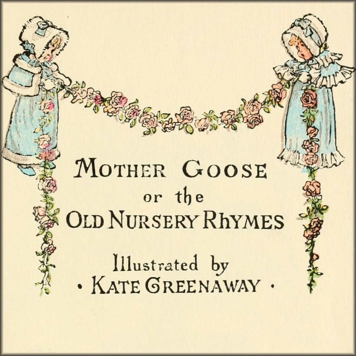 Mother Goose c.1881 - Kate Greenaway - 54 images | Digital Download - 54 images