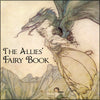 Allies Fairy Book, The 1916 - Arthur Rackham (1867-1939) - 12 images
