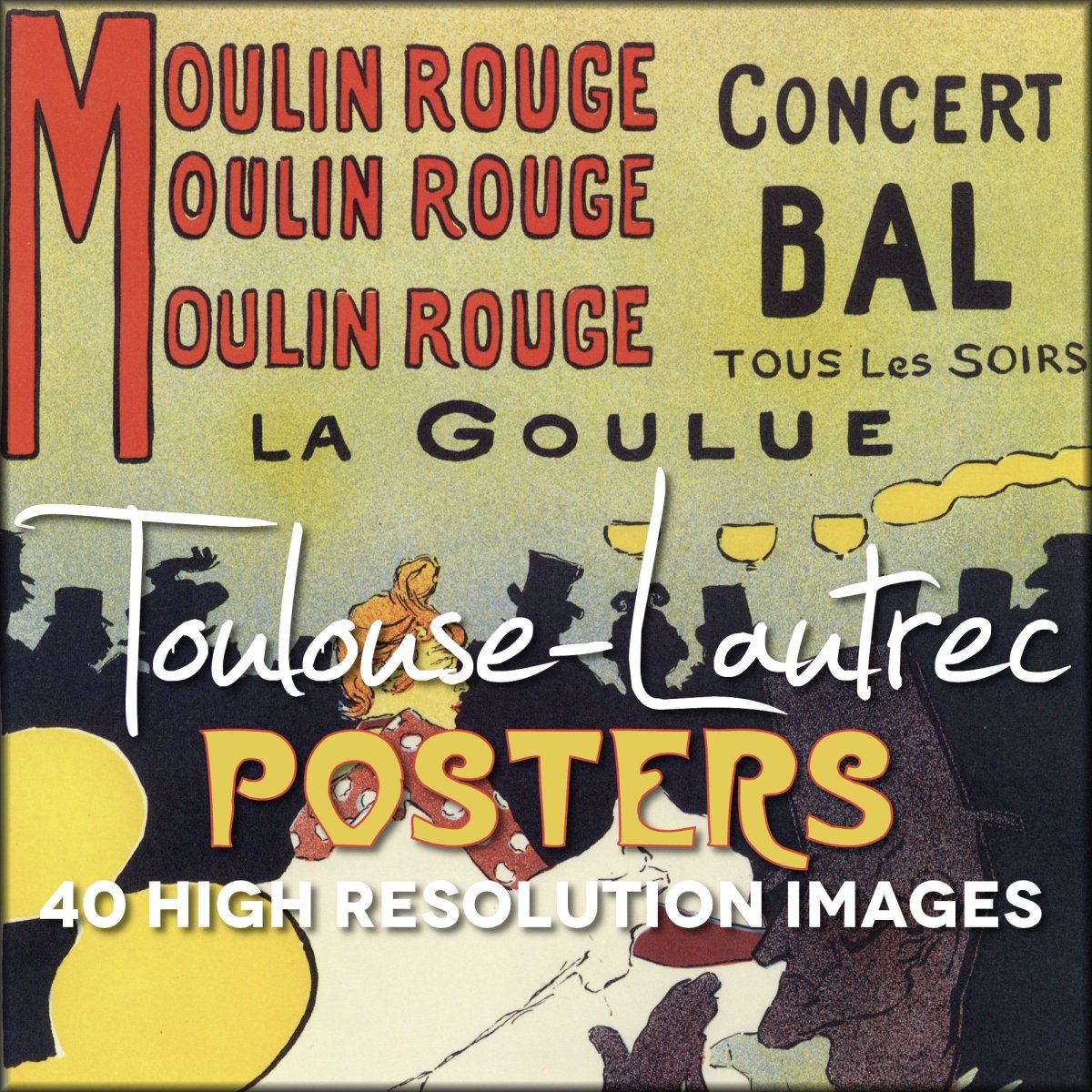 Toulouse-Lautrec Public Domain Posters to Download | Digital Download - 40 images